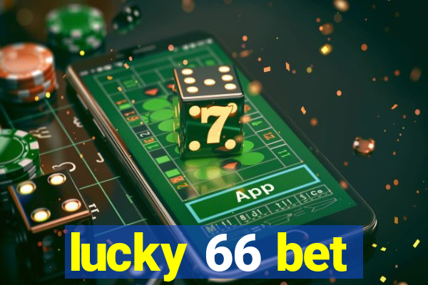 lucky 66 bet